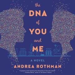 The DNA of You and Me - Rothman, Andrea