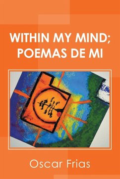 Within My Mind; Poemas De Mi - Frias, Oscar