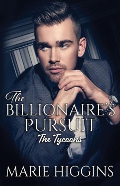 The Billionaire's Pursuit - Higgins, Marie