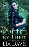 Hunted by Them: A Reverse Harem Paranormal Romance