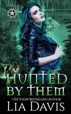 Hunted by Them: A Reverse Harem Paranormal Romance - Davis, Lia