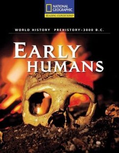 Reading Expeditions (World Studies: World History): Early Humans (Prehistory to 3000 B.C.) - National Geographic Learning