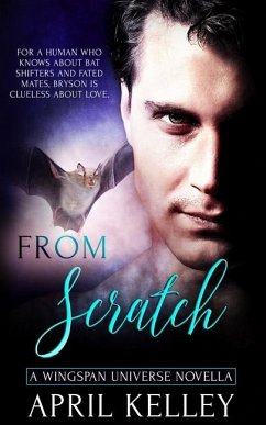 From Scratch: An M/M Paranormal Romance Mystery - Kelley, April