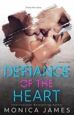 Defiance of the Heart - James, Monica