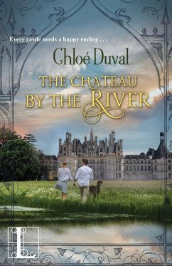The Chateau by the River - Duval, Chloé