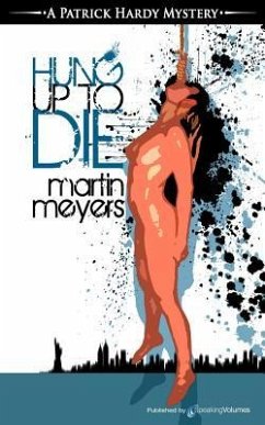 Hung Up to Die - Meyers, Martin