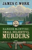 Ranger McIntyre: Small Delightful Murders