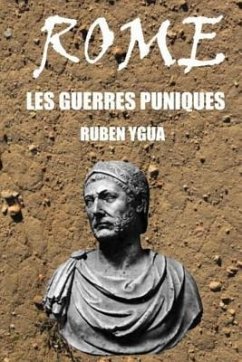 Rome- Les Guerres Puniques - Ygua, Ruben