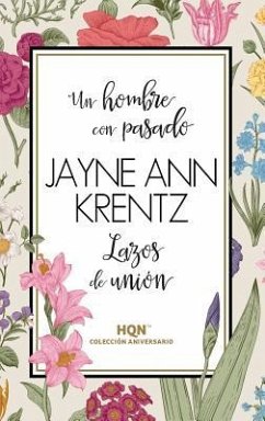 Un hombre con pasado - Krentz, Jayne Ann