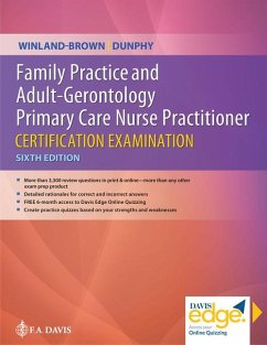 Family Practice and Adult-Gerontology Primary Care Nurse Practitioner Certification Examination - Winland-Brown, Jill E.; Dunphy, Lynne M.