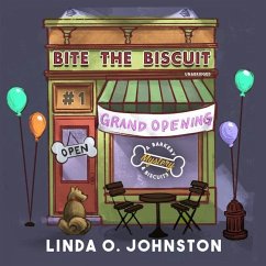 Bite the Biscuit: A Barkery & Biscuits Mystery - Johnston, Linda O.