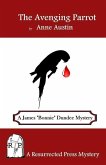 The Avenging Parrot: A James &quote;Bonnie&quote; Dundee Mystery
