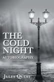 The cold night autobiography