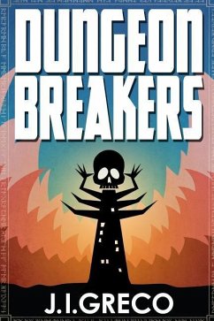 Dungeon Breakers - Greco, J. I.