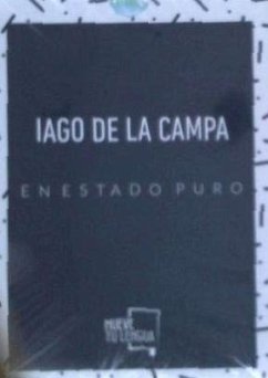 Iago de la Campa en estado puro - Campa, Iago de la