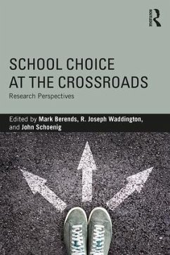 School Choice at the Crossroads