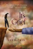 It's Grief (eBook, ePUB) It's Grief (eBook, ePUB)