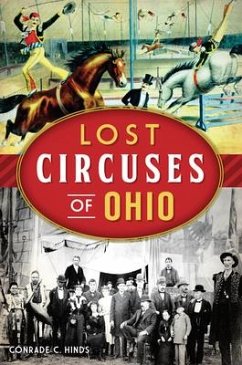 Lost Circuses of Ohio - Hinds, Conrade C.