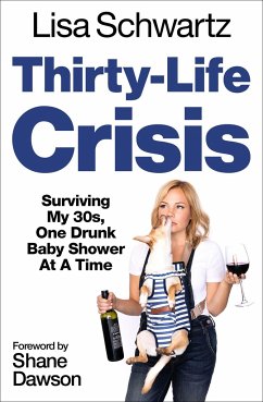 Thirty-Life Crisis - Schwartz, Lisa