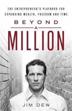 Beyond a Million: The Entrepreneur - Dew, Jim