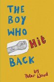 The Boy Who Hit Back