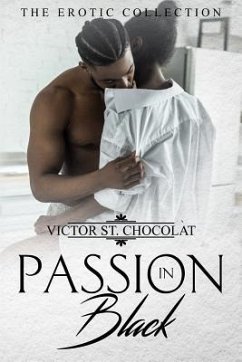 Passion in Black: The Erotic Collection - St Chocolat, Victor