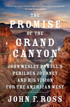 The Promise of the Grand Canyon - Ross, John F