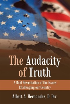 The Audacity of Truth - Hernandez D. Div., Albert A.