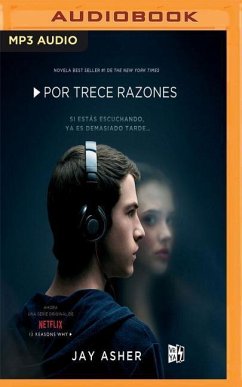 Por Trece Razones (Narración En Castellano) - Asher, Jay