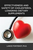 Effectiveness and Safety of Cholesterol Lowering Dietary Supplements