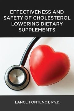 Effectiveness and Safety of Cholesterol Lowering Dietary Supplements - Fontenot, Lance