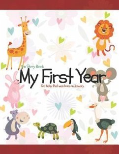 The Story Book My First Year For baby that was born on January - O. Barringer, Mary