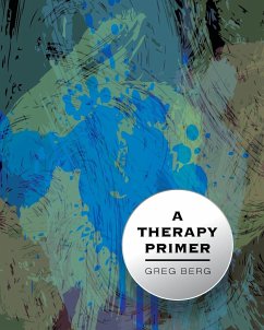 A Therapy Primer - Berg, Greg