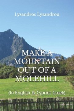 Make a Mountain Out of a Molehill - Lysandrou, Lysandros