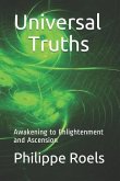 Universal Truths: Awakening to Enlightenment and Ascension
