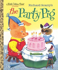 Richard Scarry's the Party Pig - Jackson, Kathryn; Jackson, Byron