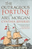 The Outrageous Fortune of Abel Morgan (eBook, ePUB)