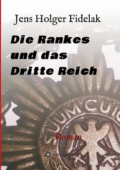 Die Rankes und das Dritte Reich - Fidelak, Jens Holger