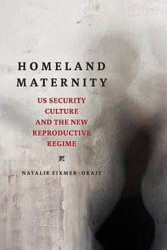 Homeland Maternity - Fixmer-Oraiz, Natalie