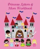 Princess Letters & More Workbook: Tracing letters and numbers workbook with activities
