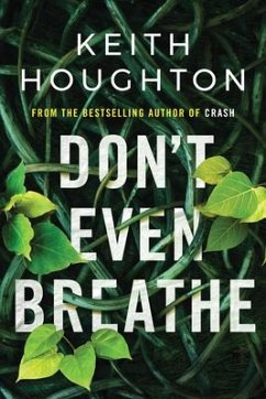 Don't Even Breathe - Houghton, Keith