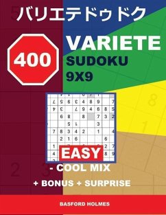 400 Variete Sudoku 9x9 - Easy - Cool Mix + Bonus + Surprise - Holmes, Basford