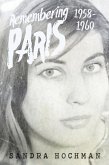 Remembering Paris 1958-1960 (eBook, ePUB)