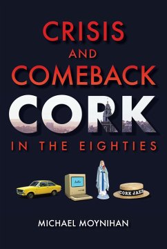Crisis and Comeback (eBook, ePUB) - Moynihan, Michael