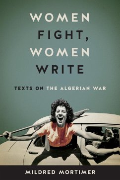 Women Fight, Women Write - Mortimer, Mildred