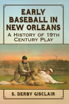 Early Baseball in New Orleans - Gisclair, S. Derby
