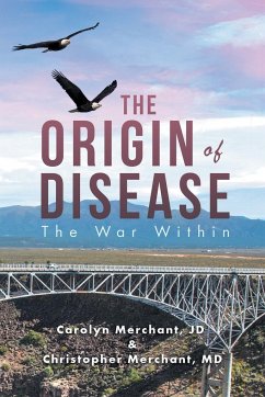 The Origin of Disease - Merchant Jd, Carolyn; Merchant MD, Christopher