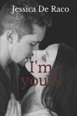 I'm yours