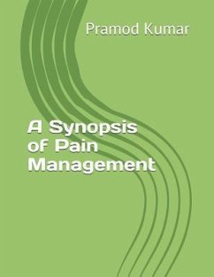 Synopsis of Pain Management - Kumar, Pramod