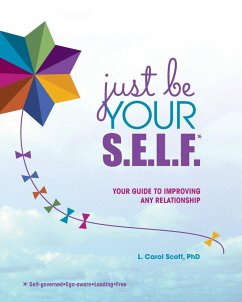Cover Just Be Your S.E.L.F. (eBook, ePUB)
